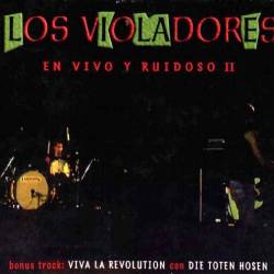 Los Violadores : En Vivo Y Ruidoso II